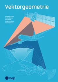 Abbildung von: Vektorgeometrie (Print inkl. digitaler Ausgabe) - hep verlag