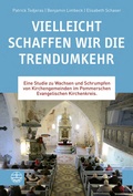 Cover: Vielleicht schaffen wir die Trendumkehr - Evangelische Verlagsanstalt