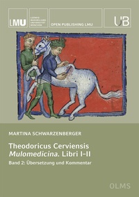 Abbildung von: Theodoricus Cerviensis: Mulomedicina. Libri I-II. - Georg Olms Verlag