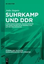 Cover: Suhrkamp und DDR - De Gruyter