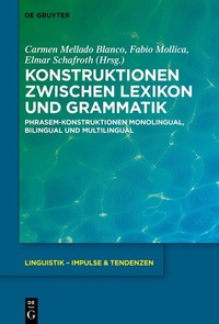 Abbildung von: Konstruktionen zwischen Lexikon und Grammatik - De Gruyter