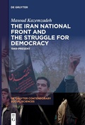 Bild: The Iran National Front and the Struggle for Democracy - De Gruyter
