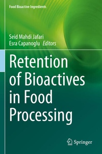 Enlarge image Cover: Retention of Bioactives in Food Processing - Springer