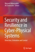 Cover: Security and Resilience in Cyber-Physical Systems - Springer