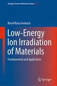 Abbildung von: Low-Energy Ion Irradiation of Materials - Springer