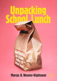 Enlarge image Cover: Unpacking School Lunch - Palgrave Macmillan