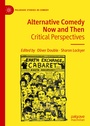 Cover: Alternative Comedy Now and Then - Palgrave Macmillan