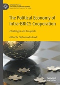Cover: The Political Economy of Intra-BRICS Cooperation - Palgrave Macmillan