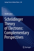 Cover: Schr&ouml;dinger Theory of Electrons: Complementary Perspectives - Springer