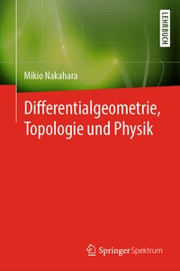 Abbildung von: Differentialgeometrie, Topologie und Physik - Springer Spektrum