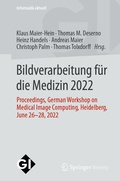 Cover: Bildverarbeitung f&uuml;r die Medizin 2022 - Springer Vieweg