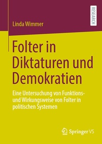 Abbildung von: Folter in Diktaturen und Demokratien - Springer VS
