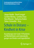 Cover: Schule in Distanz - Kindheit in Krise - Springer VS