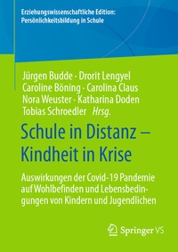 Abbildung von: Schule in Distanz - Kindheit in Krise - Springer VS
