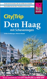 Abbildung von: Reise Know-How CityTrip Den Haag mit Scheveningen - Reise Know-How Verlag Peter Rump GmbH