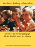 Cover: Leitlinien der Waldorfp&auml;dagogik I - P&auml;dagogische Forschungsstelle beim Bund der Freien Waldorfschulen e. V.