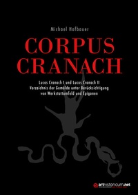 Enlarge image Cover: CORPUS CRANACH - arthistoricum.net