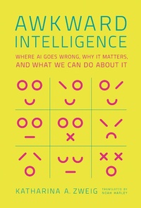 Abbildung von: Awkward Intelligence - MIT Press