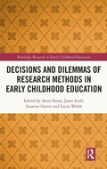 Cover: Decisions and Dilemmas of Research Methods in Early Childhood Education - Routledge