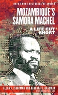 Cover: Mozambique's Samora Machel - Ohio University Press