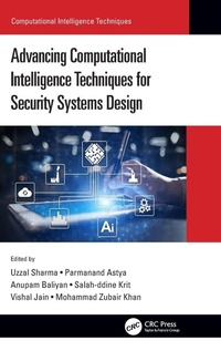 Abbildung von: Advancing Computational Intelligence Techniques for Security Systems Design - CRC Press