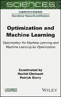Cover: Optimization and Machine Learning - Optimization for Machine Learning and Machine Learning for Optimization - Wiley