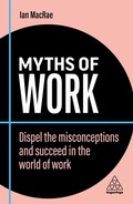 Cover: Myths of Work - Kogan Page Ltd