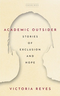 Enlarge image Cover: Academic Outsider - Stanford Briefs