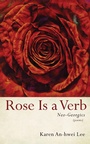 Cover: Rose Is a Verb - Slant Books