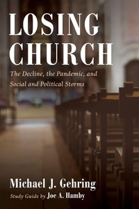 Enlarge image Cover: Losing Church - Resource Publications (CA)