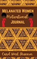 Cover: Melanated Women Motivational Hardcover Journal - Lulu.com