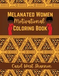 Cover: Melanated Women Motivated Coloring Book - Lulu.com
