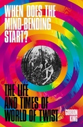 Cover: When Does the Mind-Bending Start? - Nine Eight Books