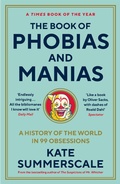Cover: The Book of Phobias and Manias - Wellcome Collection