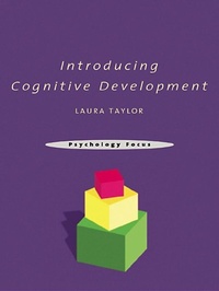 Enlarge image Cover: Introducing Cognitive Development - Psychology Press Ltd