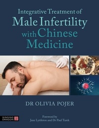 Abbildung von: Integrative Treatment of Male Infertility with Chinese Medicine - Singing Dragon