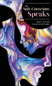 Enlarge image Cover: The Sub-Conscious Speaks - Audio Enlightenment