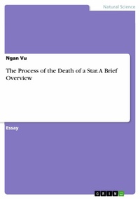 Abbildung von: The Process of the Death of a Star. A Brief Overview - GRIN Verlag