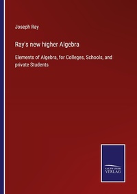 Enlarge image Cover: Ray's new higher Algebra - Outlook