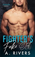 Cover: Fighter's Fake Out (Crown MMA Romance: The Outsiders, #2) - Two Roads Press Limited