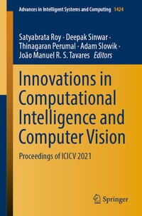 Enlarge image Cover: Innovations in Computational Intelligence and Computer Vision - Springer