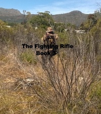 Enlarge image Cover: The Fighting Rifle Book 3 - Mike Harland