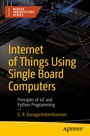 Cover: Internet of Things Using Single Board Computers - APress