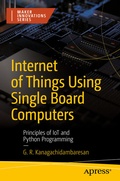 Cover: Internet of Things Using Single Board Computers - APress