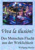 Cover: Viva la ilusi&oacute;n! - Martin, Wolfgang