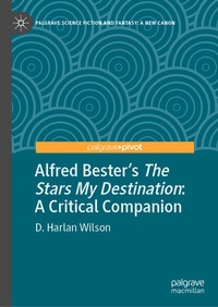 Enlarge image Cover: Alfred Bester's The Stars My Destination - Palgrave Macmillan