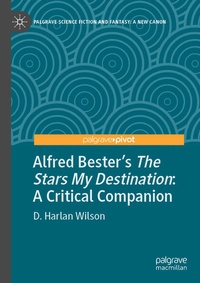 Enlarge image Cover: Alfred Bester's The Stars My Destination - Palgrave Macmillan