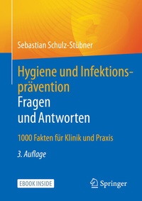 Abbildung von: Hygiene und Infektionsprävention. Fragen und Antworten - Springer