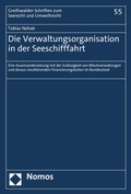 Cover: Die Verwaltungsorganisation in der Seeschifffahrt - Nomos