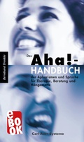 Cover: Das Aha!-Handbuch der Aphorismen und Spr&uuml;che Therapie, Beratung und H&auml;ngematte - Carl-Auer Verlag